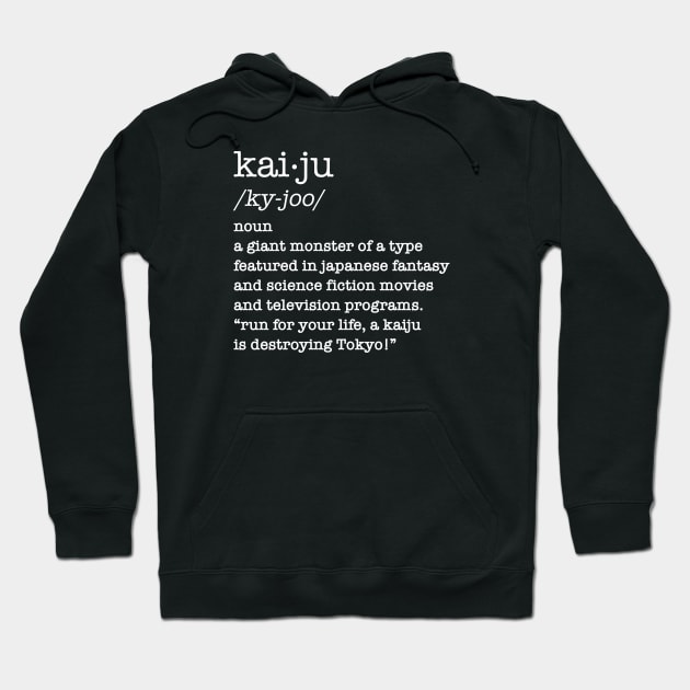 KAIJU DEFINITION Hoodie by KERZILLA